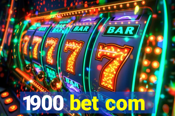 1900 bet com